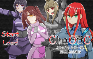 ChaOtiC-夢のような甘い嘘- FINALMISSION