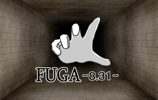 FUGA　~ 8.31 ~