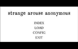 strange arouse anonymous [# vol.1]