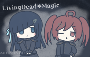 LivingDead*Magic
